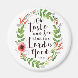 Geschmack und sehen Sie den Herrn ist gut Magnet