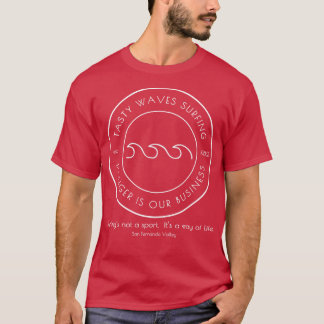 Geschmackvolle Wellen SurfenGefahr ist unser Busin T-Shirt