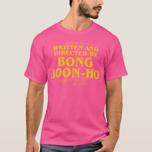 Geschrieben und geleitet von Bong Joon-Ho T-Shirt