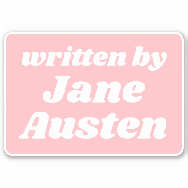 Geschrieben von Jane Austen Niedlich Pastel Pink W Aufkleber (Vorderseite)