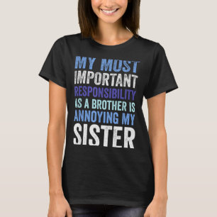 Geschwister Rivalität Nerven Meine Schwester Lusti T-Shirt