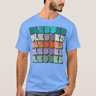Gesegnet 1 T-Shirt
