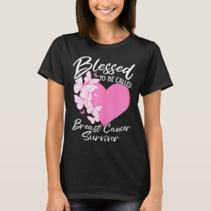 Gesegnet, als Brustkrebserkrankung bezeichnet zu w T-Shirt