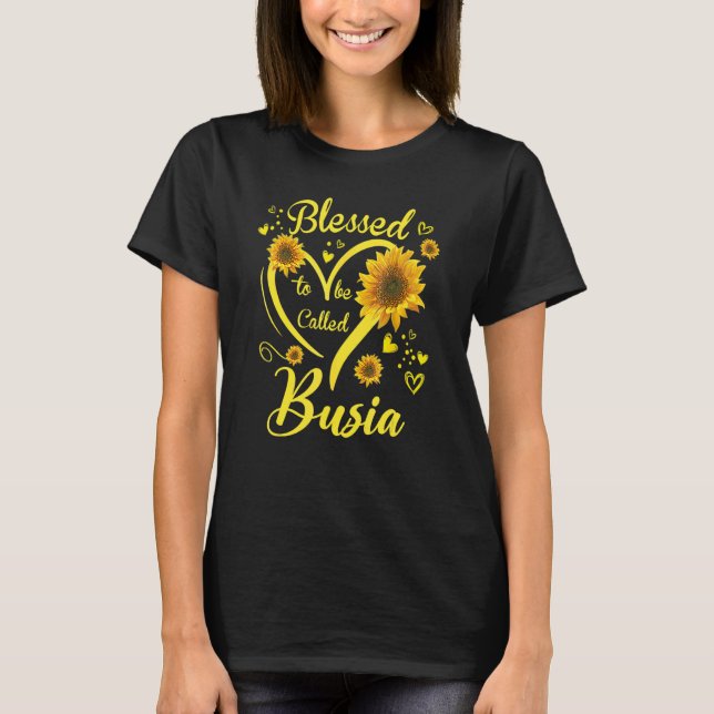 Gesegnet, als Busia Sunflower Mother Day genannt z T-Shirt (Vorderseite)