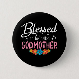 Gesegnet als Godmutter Button