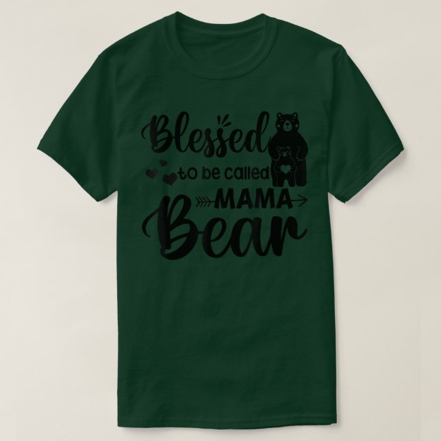 Gesegnet als Mama Bear 110 T-Shirt (Design vorne)