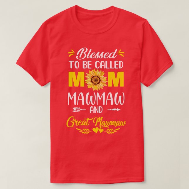 Gesegnet, als Mama Mawmaw großen Mawmaw Mothe gena T-Shirt (Design vorne)