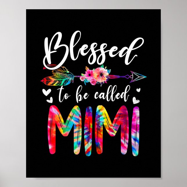 Gesegnet, als Mama Mimi Floral Gefärbte Krawatte b Poster (Vorne)