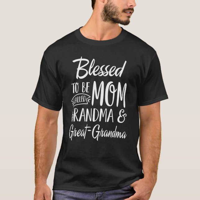 Gesegnet, als Mama Oma Große Oma Mot genannt zu we T-Shirt (Vorderseite)