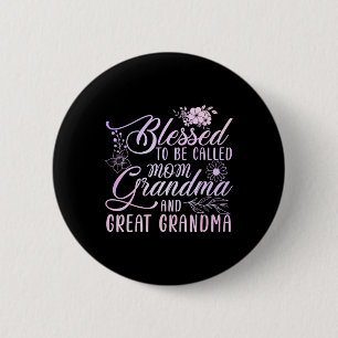 Gesegnet, als Mama Oma und große Oma genannt zu we Button