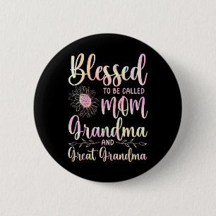 Gesegnet, als Mama Oma und große Oma genannt zu we Button