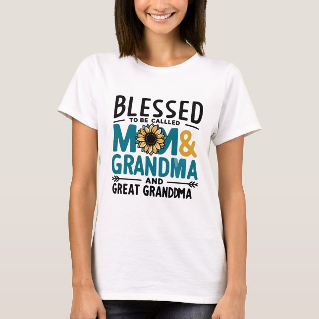 Gesegnet, als Mama Oma und Großopma bezeichnet zu  T-Shirt (Vorderseite)