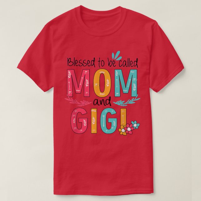 Gesegnet als Mama und Gigi-Blumengranma T-Shirt (Design vorne)