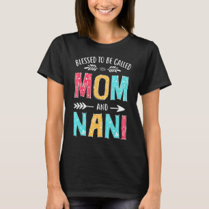 Gesegnet als Mama und Nani Mütter Tag T-Shirt