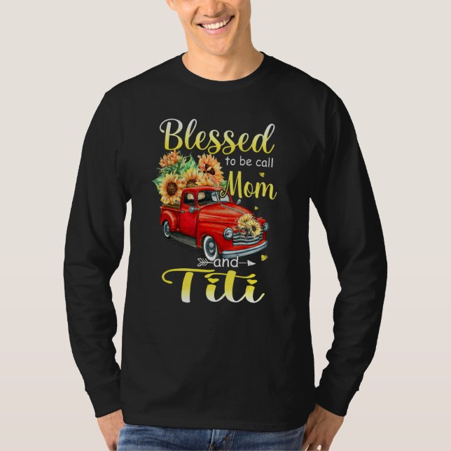 Gesegnet als Mama und Titi Tante Mütter Da T-Shirt (Vorderseite)