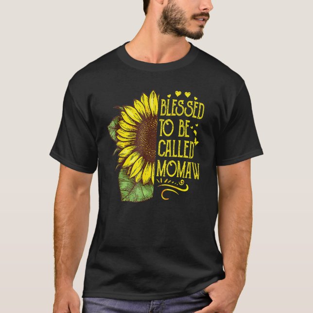 Gesegnet, als Momaw Oma Sonnenblume Mothe genannt  T-Shirt (Vorderseite)