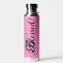 Gesegnet! Flasche (rosa)