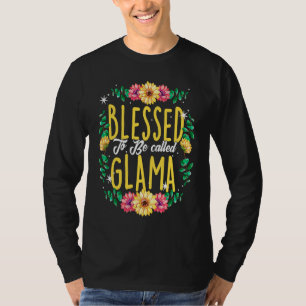 Gesegnet, Glama Blumen Oma Mütter genannt zu werde T-Shirt