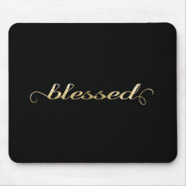 Gesegnet, Goldc$folie-blick inspirierend dankbares Mousepad