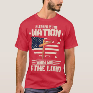 Gesegnet ist die Nation, deren Gott der Herr ist T-Shirt