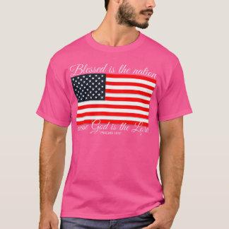 Gesegnet ist die Nation Psalm 3312 4. Juli Flag T-Shirt
