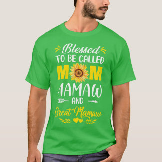 Gesegnet, Mama Mamaw Great Mamaw Mütter genannt zu T-Shirt