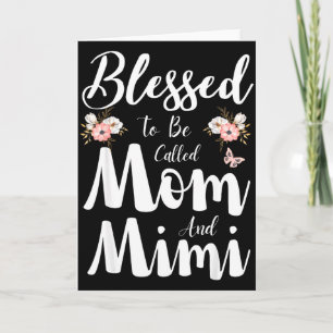 Gesegnet, Mama und Mimi Blumen süß genannt zu werd Karte