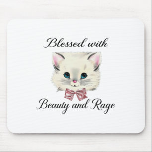 Gesegnet mit Schönheit und Rage Niedliche schöne K Mousepad