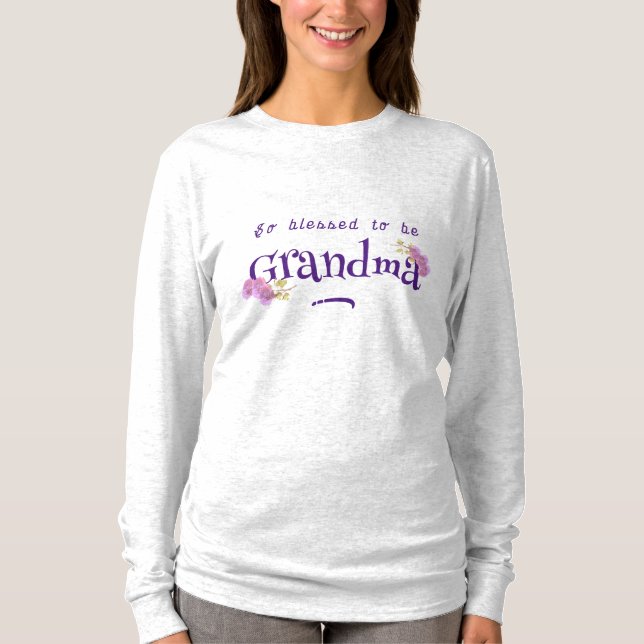 Gesegnet, Oma zu sein T-Shirt (Vorderseite)