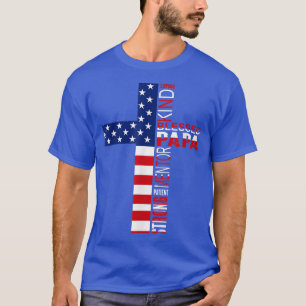 Gesegnet Papa American Flag 4. Juli Religious F T-Shirt