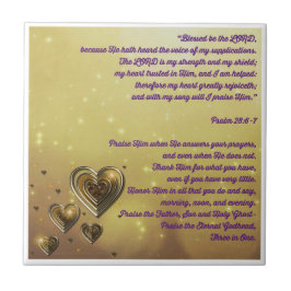 Gesegnet sei der Herr Psalm 28:6-7 Fliese
