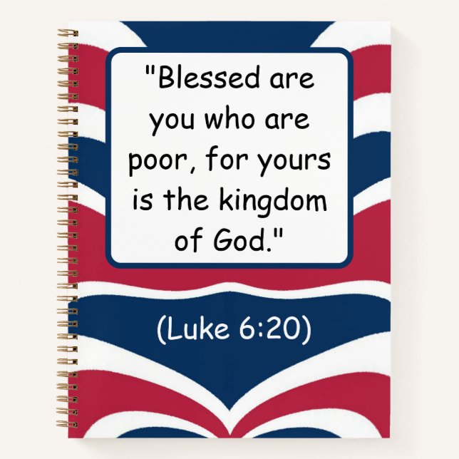 Gesegnet sind die Armen: A Kingdom-Minded (Luke 6: Notizbuch (Vorderseite)
