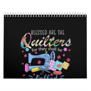 Gesegnet sind die Quilter für sie müssen Piecemeak Kalender