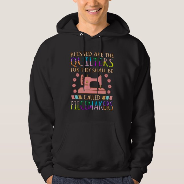 Gesegnet sind die Quilters Quilters Quilting Nähen Hoodie (Vorderseite)