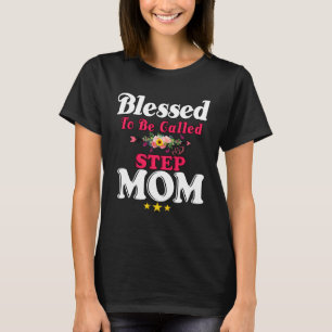 Gesegnet, Stiefmutter genannt zu werden, Süßer Mut T-Shirt