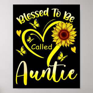 Gesegnet, Tante Sonnenblume floral genannt zu werd Poster