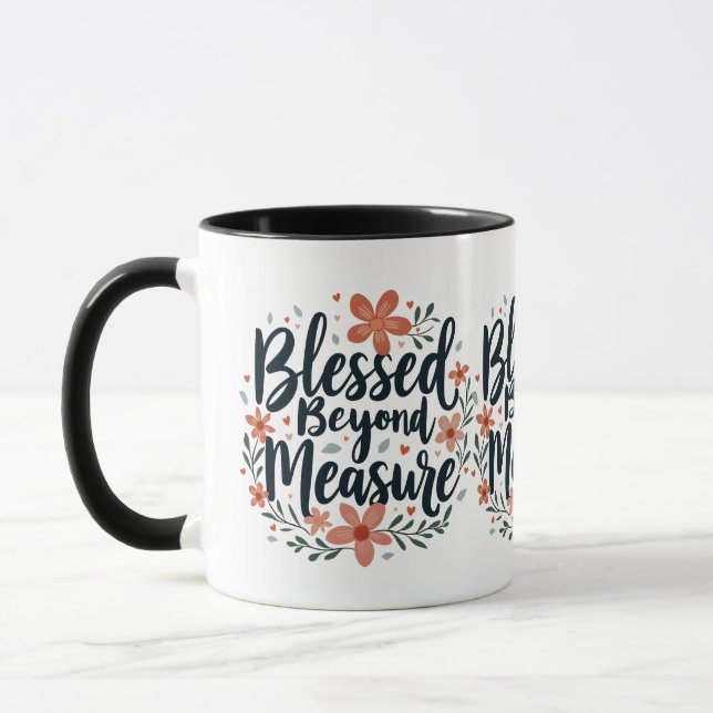 Gesegnet über die Messung inspirierender Blumenkun Tasse (Links)