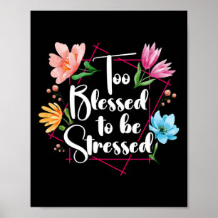 Gesegnet, um Stress Awareness Monatsfluss zu beton Poster