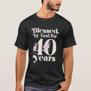gesegnet von Gott für 40 Jahre T-Shirt