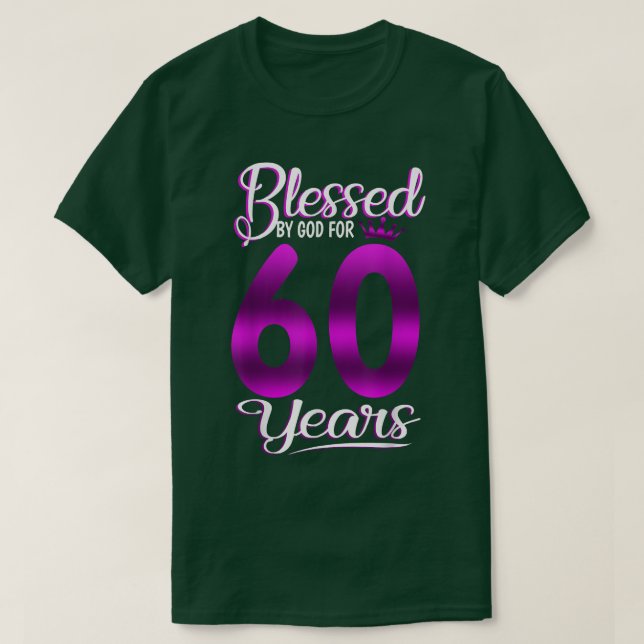 Gesegnet von Gott für 60 Jahre Altes 60. Geburtsta T-Shirt (Design vorne)