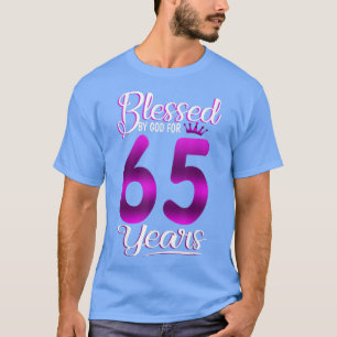 Gesegnet von Gott für 65 Jahre Altes 65. Geburtsta T-Shirt