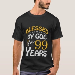 Gesegnet von Gott für 99 glücklich 99. T-Shirt