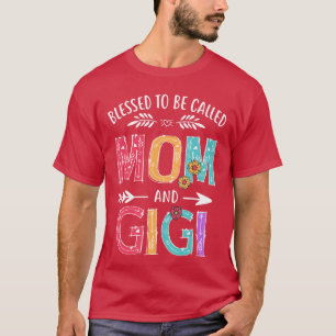 Gesegnet wird Mama und Gigi genannt Lustige Oma Mo T-Shirt
