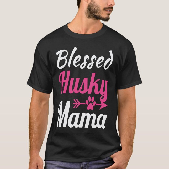 Gesegnete Husky-Mama T-Shirt (Vorderseite)