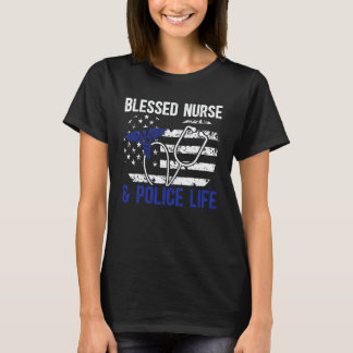 Gesegnete Krankenschwester & Polizistenfrau Kranke T-Shirt