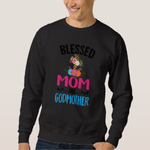 Gesegnete Mama und GodMutter, florale Godmatermütt Sweatshirt