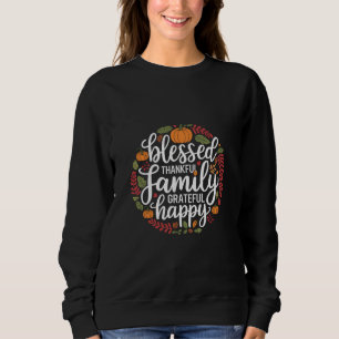 Gesegnetes dankbares Familien-Dankfest-Essen Sweatshirt