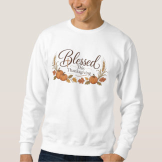 Gesegnetes Erntedankfest Sweatshirt
