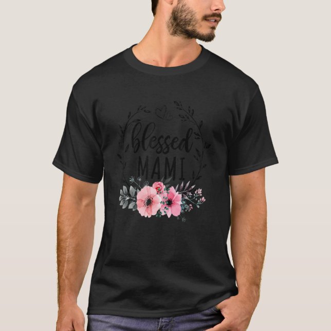 Gesegnetes Mami für Frauen Blumendekoration Mütter T-Shirt (Vorderseite)