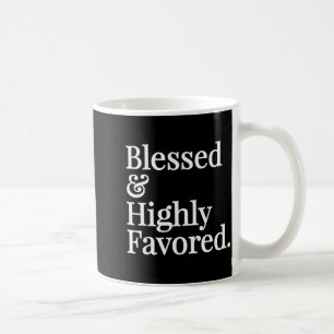 Gesegnetes und höchstbegnadetes christliches Gesch Kaffeetasse